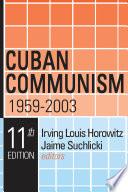 Cuban Communism, 1959-2003