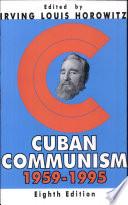 Cuban Communism/8th Editi