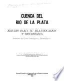 Cuenca del Rio de la Plata: estudio para su planificación y desarrollo
