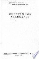 Cuentan los Araucanos