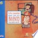 Cuento Que No Es Invento, Un