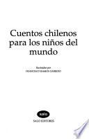 Cuentos chilenos para los niños del mundo