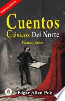 Cuentos Clásicos Del Norte, Primera Serie de Edgar Allan Poe