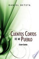 Cuentos Cortos de Mi Pueblo
