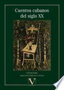Cuentos cubanos del siglo XX
