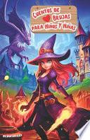 Cuentos de Brujas para Niños y Niñas