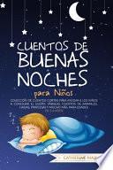 Cuentos De Buenas Noches Para Niños