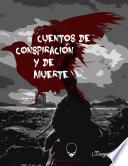 Cuentos de Conspiración y de Muerte