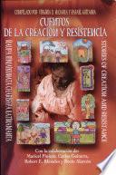 Cuentos de la creación y resistencia