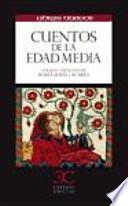 Cuentos de la Edad Media .