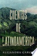 Cuentos de Latinoamérica