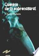 Cuentos de lo sobrenatural / Supernatural Tales