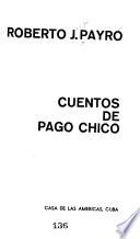 Cuentos de Pago Chico