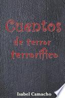 Cuentos de Terror Terrorífico