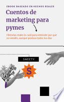 Cuentos demarketing para pymes (ebook basado en hechos reales)