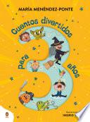 Cuentos divertidos para 3 años