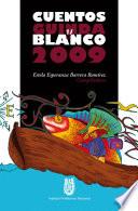Cuentos guinda y blanco 2009