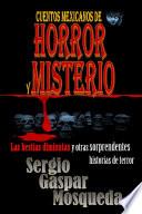 Cuentos mexicanos de horror y misterio