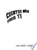 Cuentos míos para ti