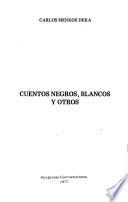 Cuentos negros, blancos y otros
