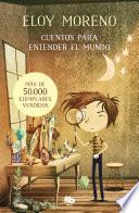 Cuentos para entender el mundo (Libro 1) / Short Stories to Understand the World (Book 1)