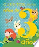 Cuentos para nios de 3 aos / Stories for Children 3 Years Old