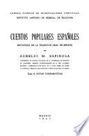 Cuentos populares españoles recogidos de la tradción oral de España: Notas comparativas