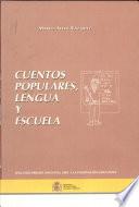 Cuentos populares, lengua y escuela