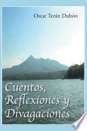 Cuentos, reflexiones y divagaciones