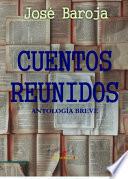 Cuentos Reunidos-Antología Breve
