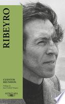 Cuentos Reunidos (Ribeyro) / Julio Ramón Ribeyro: Selected Stories