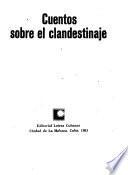 Cuentos sobre el clandestinaje