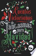Cuentos victorianos de fantasmas para Navidad