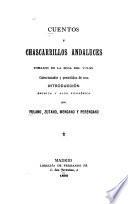 Cuentos y chascarrillos andaluces tomados de la boca del vulgo
