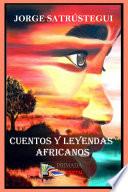CUENTOS Y LEYENDAS AFRICANOS