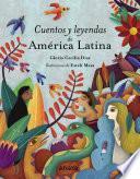 Cuentos y leyendas de América Latina
