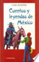 Cuentos y leyendas de México