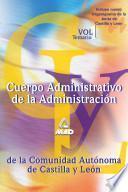 Cuerpo Administrativo de la Administracion de la Comunidad Autonoma de Castilla Y Leon. Temario Volumen i Ebook