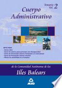 Cuerpo Administrativo de la Comunidad Autonoma de Las Illes Balears. Temario. Volumen Ii Ebook