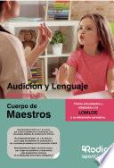 Cuerpo de Maestros. Audición y Lenguaje. Volumen 2. LOMLOE