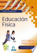 Cuerpo de Maestros. Educacion Física. Volumen Práctico.e-book.