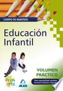 Cuerpo de Maestros. Educacion Infantil. Volumen Práctico.e-book