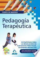 Cuerpo de Maestros. Pedagogía Terapeútica., Estrategias Para la Resolución de Supuestos Prácticos. Exámenes Resueltos Ebook