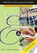 Cuerpo de profesores de enseñanza secundaria. Economia. Supuestos practicos. Volumen ii