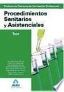 Cuerpo de profesores técnicos de formación profesional. Procedimientos sanitarios y asistenciales. Test