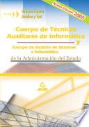 Cuerpo de Técnicos Auxiliares de Informatica de la Administracion Del Estado. Cuerpo de Gestion de Sistemas E Informatica de la Administracion Del Estado. Temario Comun Juridico Y Test.