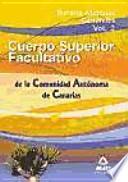 Cuerpo superior facultativos de la comunidad autónoma de canarias. Temario materias generales. Volumen 2