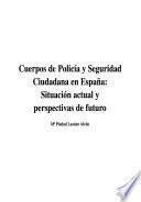 Cuerpos de policía y seguridad ciudadana en España