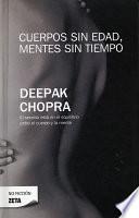 Cuerpos Sin Edad, Mentes Sin Tiempo / Ageless Body, Timeless Mind