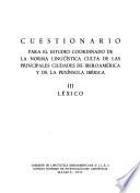 Cuestionario para el estudio coordinado de la norma lingüśtica culta de las principales ciudades de Iberoamérica y de la península Ibérica